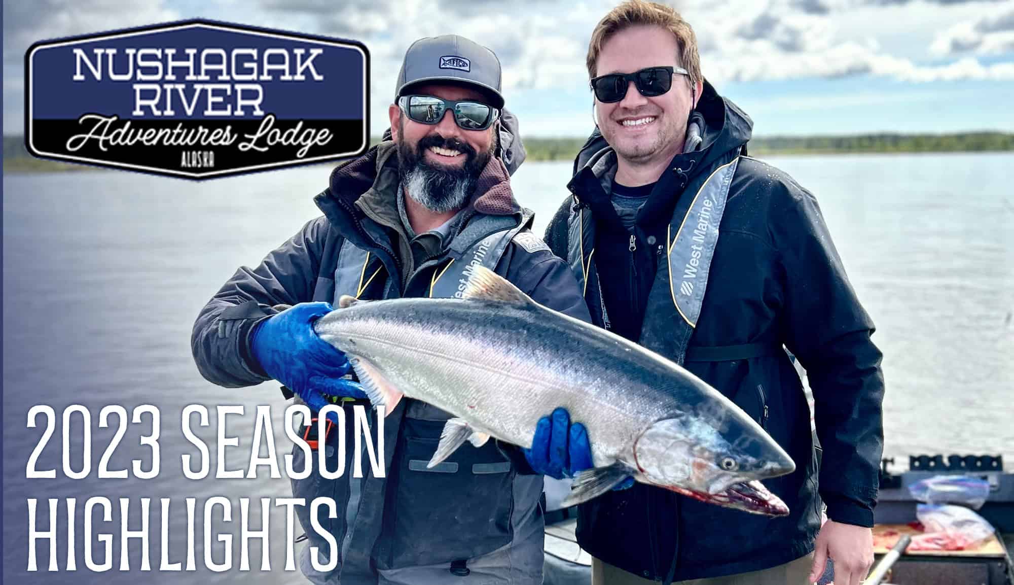 Nushagak Fishing Report 2023