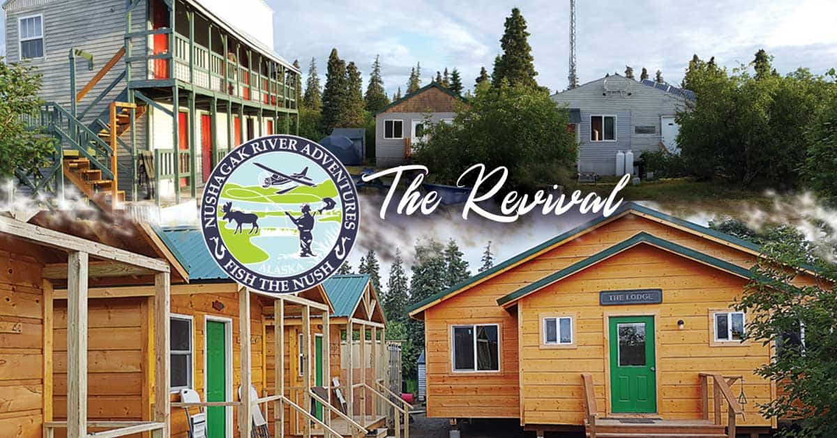 Bristol Bay Lodge Revival